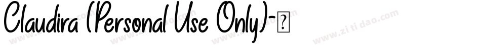Claudira (Personal Use Only)字体转换